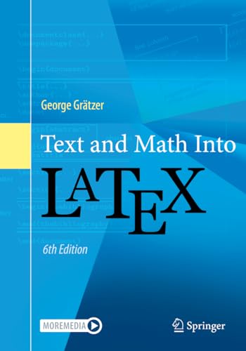 Text and Math Into LaTeX von Springer